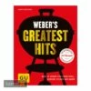 Weber Grillbuch Weber's Greatest Hits
